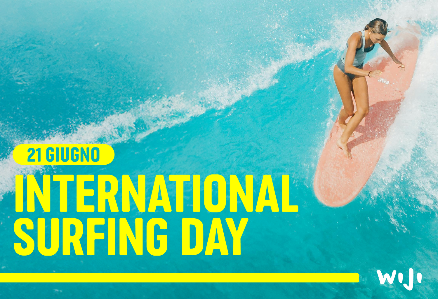 21 giugno 2025 - International Surfing Day!