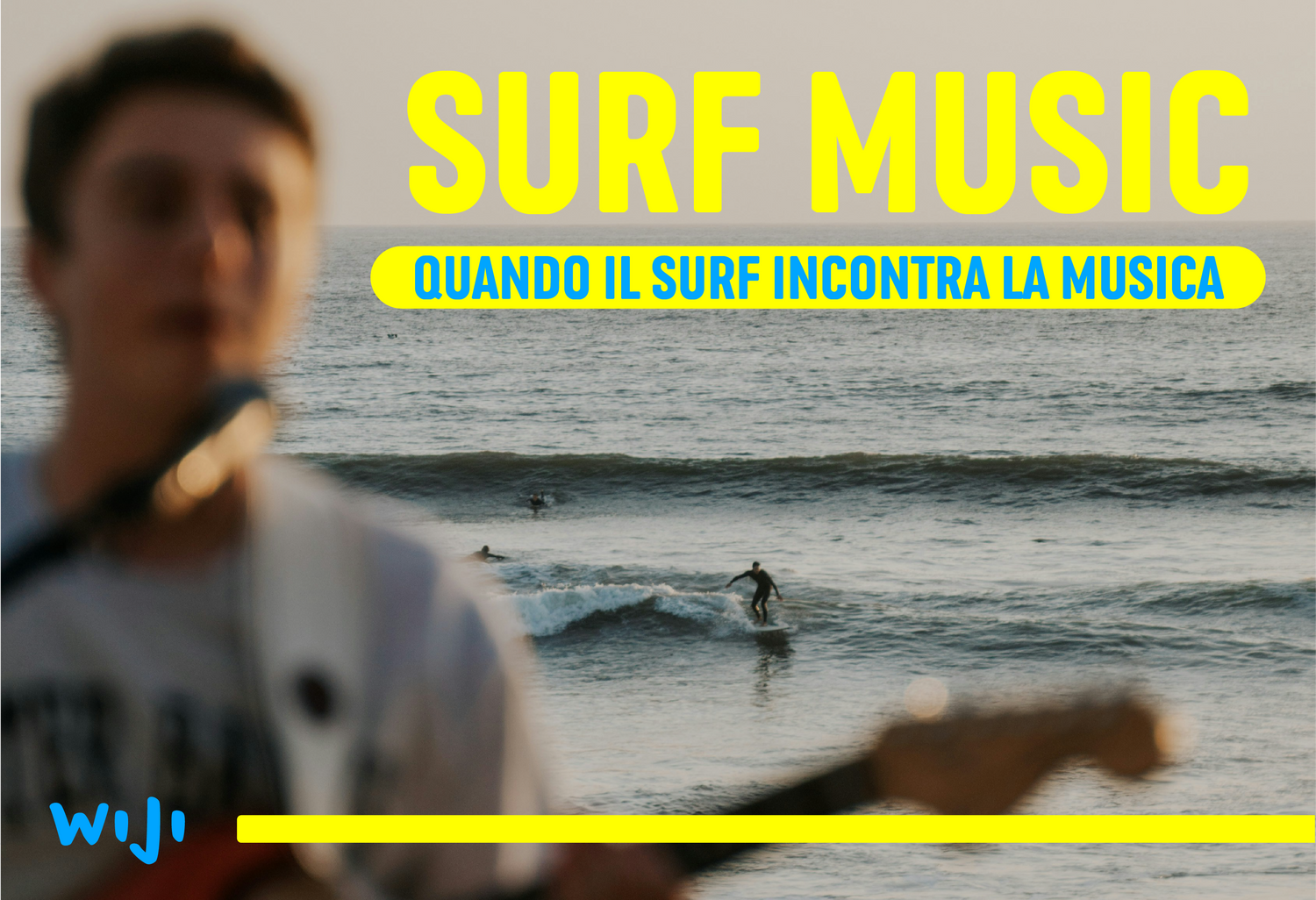 SURF MUSIC! Quando il surf incontra la musica