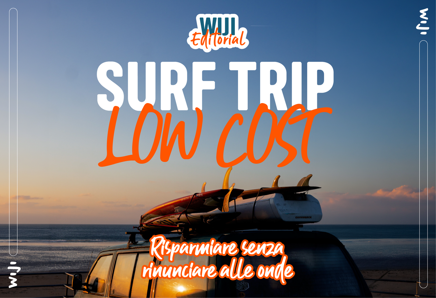 SURF TRIP LOW COST